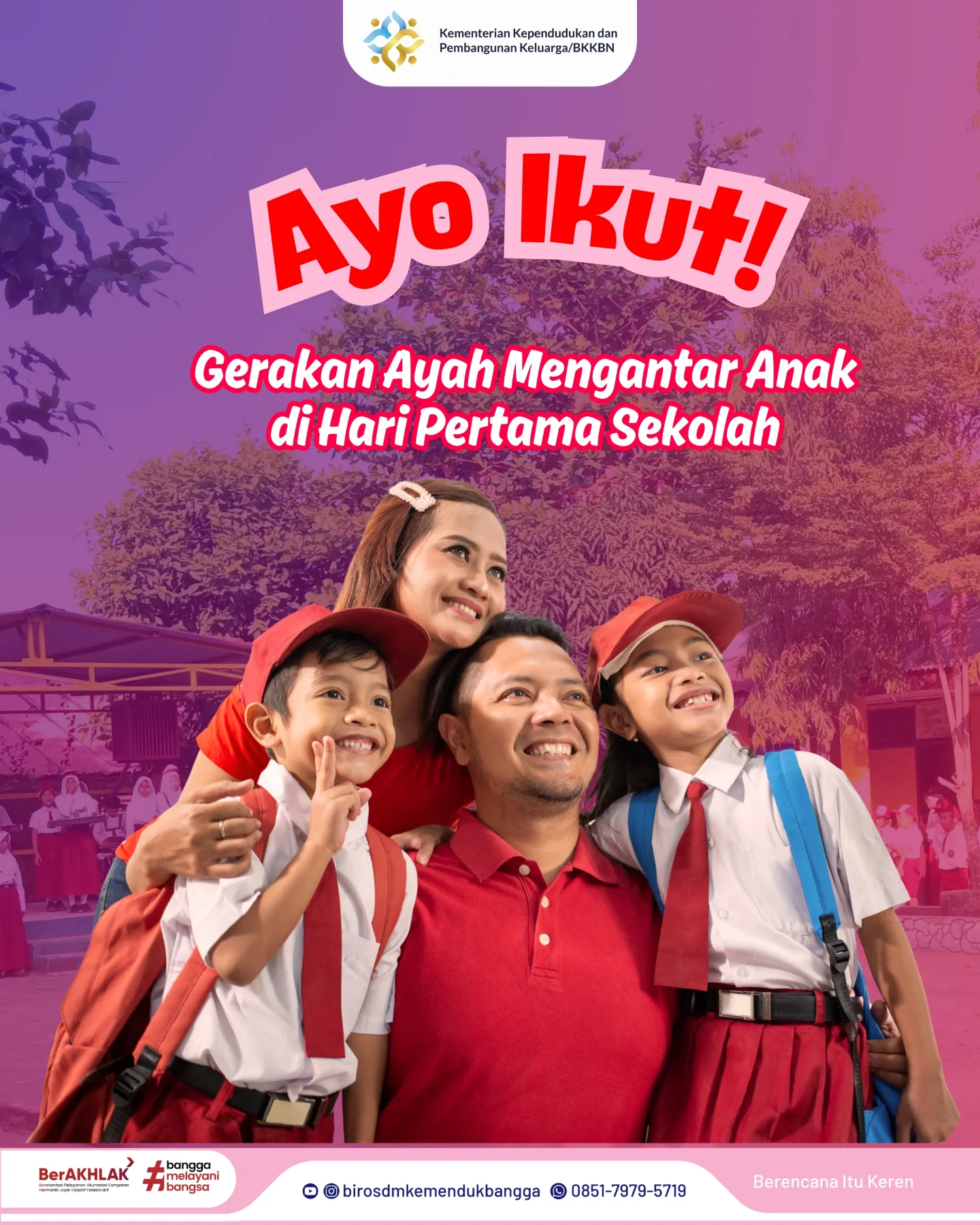 Ayo Ikut Gerakan Ayah Mengantar Anak di Hari Pertama Sekolah